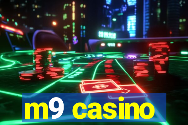 m9 casino